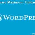 How to Increase Maximum Upload File Size in WordPress
