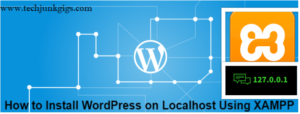How to Install WordPress on Localhost Using XAMPP