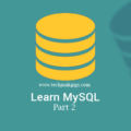 Learn MySQL Important Queries – Part 2