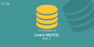 Learn MySQL Important Queries – Part 2