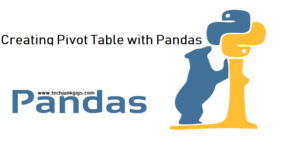 Creating Pivot Table with Pandas