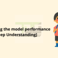 _Evaluating the model performance [Deep Understanding]